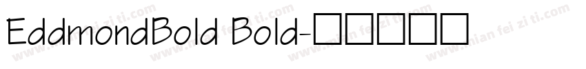 EddmondBold Bold字体转换